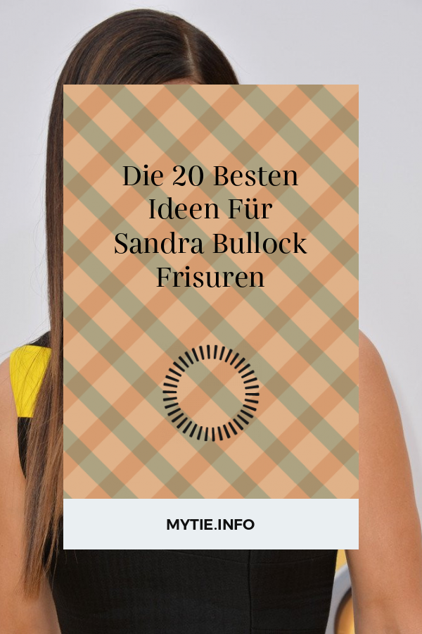 Die 20 Besten Ideen Für Sandra Bullock Frisuren